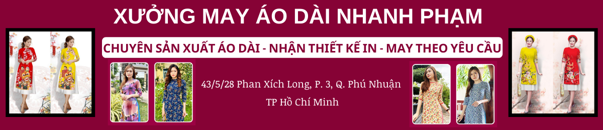 Xưởng May Áo Dài Nhanh Phạm
